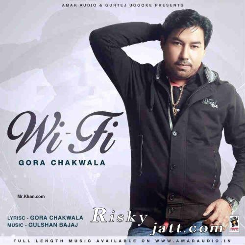 Gora Chak Wala mp3 songs download,Gora Chak Wala Albums and top 20 songs download