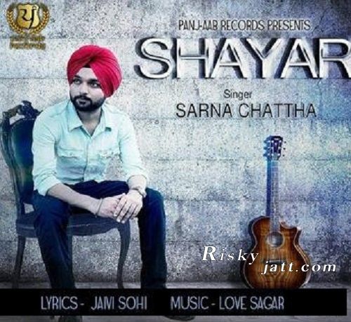Download Shayar Sarna Chattha mp3 song, Shayar Sarna Chattha full album download