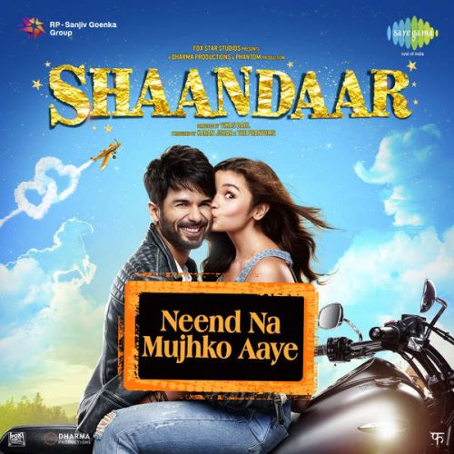 Download Neend Na Mujhko Aaye Siddhart Basrur, Saba Azad mp3 song, Neend Na Mujhko Aaye (Shaandaar) Siddhart Basrur, Saba Azad full album download