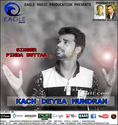 Download Kach Deyea Mundran Pinda Butter mp3 song, Kach Deyea Mundran Pinda Butter full album download