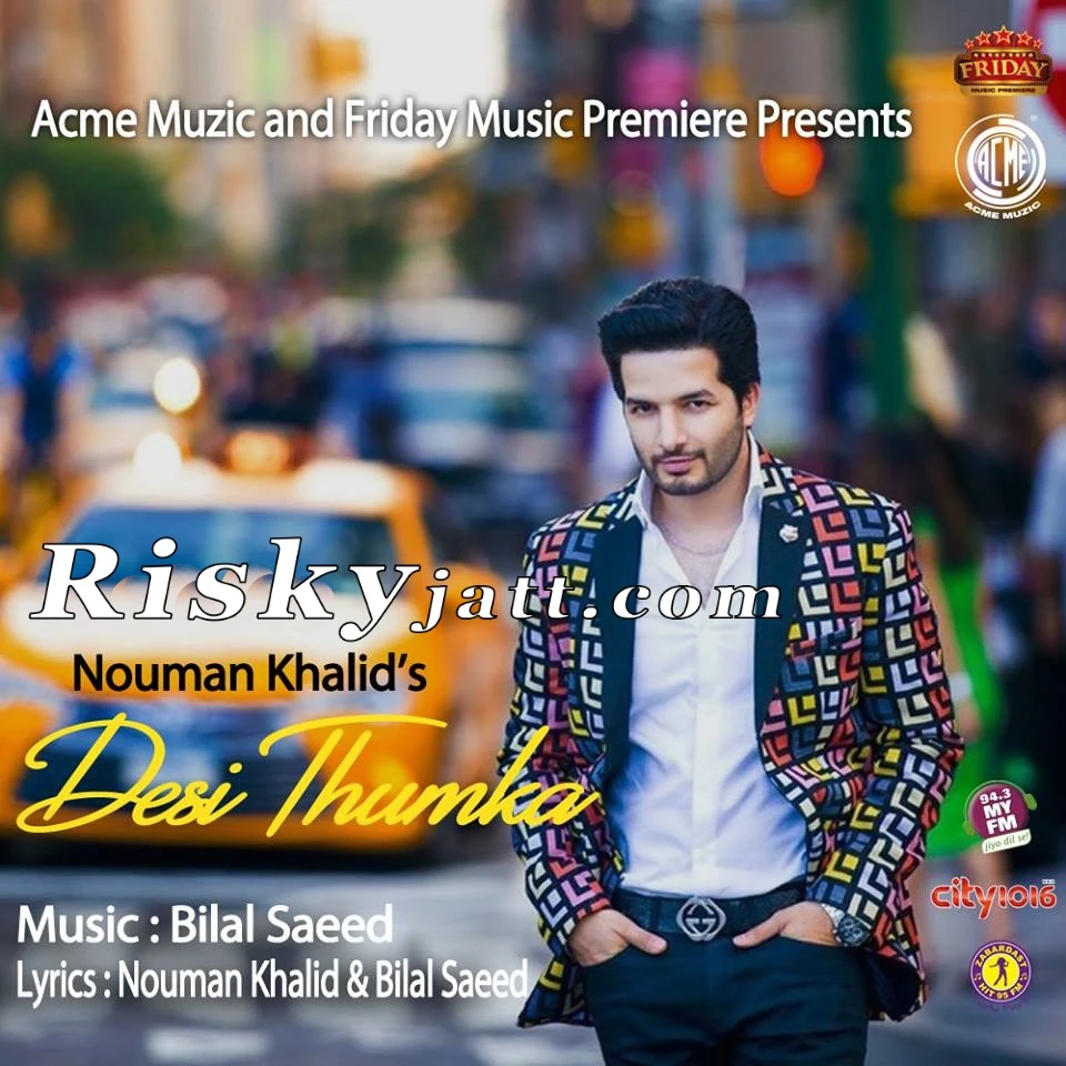 Download Desi Thumka Nouman Khalid mp3 song