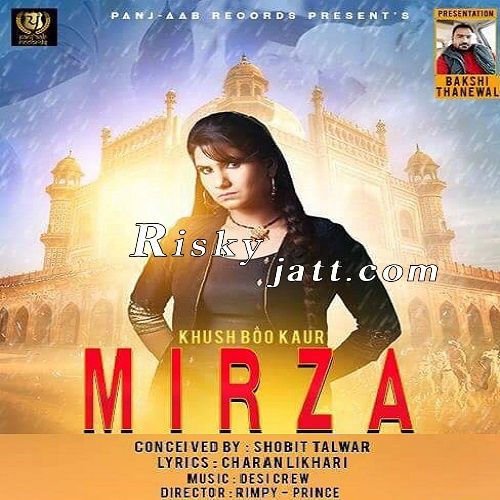 Download Mirza Khushboo Kaur mp3 song, Mirza Khushboo Kaur full album download