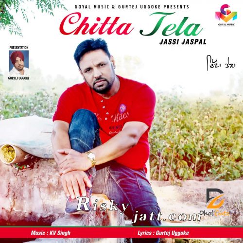 Download Chitta Tela Jassi Jaspal mp3 song, Chitta Tela Jassi Jaspal full album download