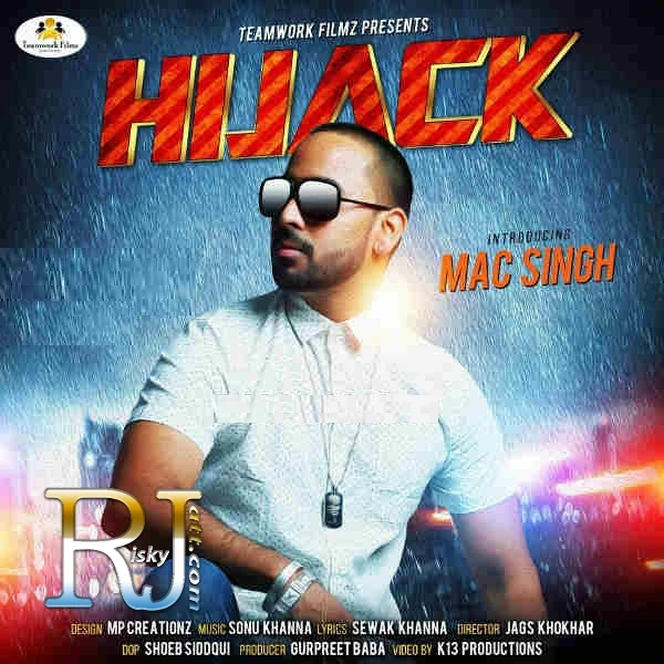 Download Hijack Mac Singh mp3 song, Hijack Mac Singh full album download