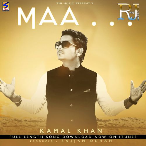 Download Maa Kamal Khan mp3 song, Maa Kamal Khan full album download