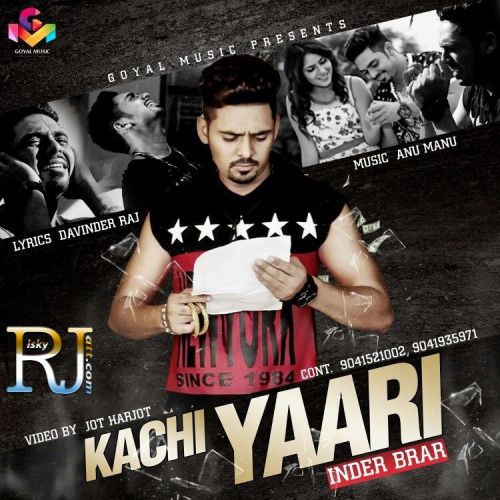 Download Kachi Yaari Inder Brar mp3 song, Kachi Yaari Inder Brar full album download