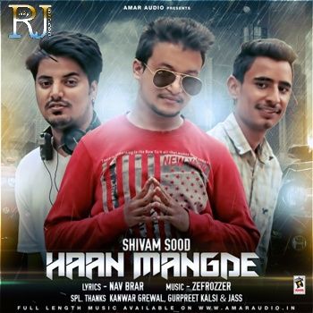 Download Haan Mangde Shivam Sood mp3 song, Haan Mangde Shivam Sood full album download