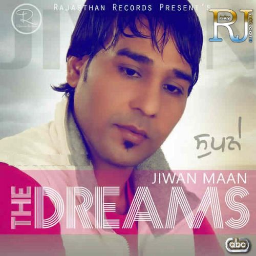 Download The Dreams Jiwan Maan mp3 song, The Dreams Jiwan Maan full album download