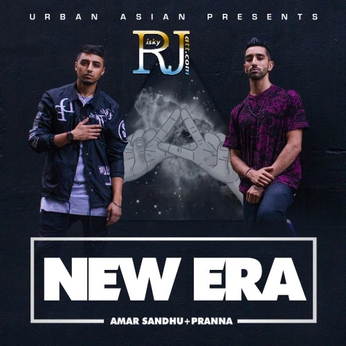 Download New Era Amar Sandhu and Pranna mp3 song