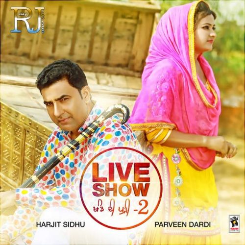 Download Canada Harjit Sidhu, Parveen Dardi mp3 song, Khand Di Pudi, Pt 2 Harjit Sidhu, Parveen Dardi full album download