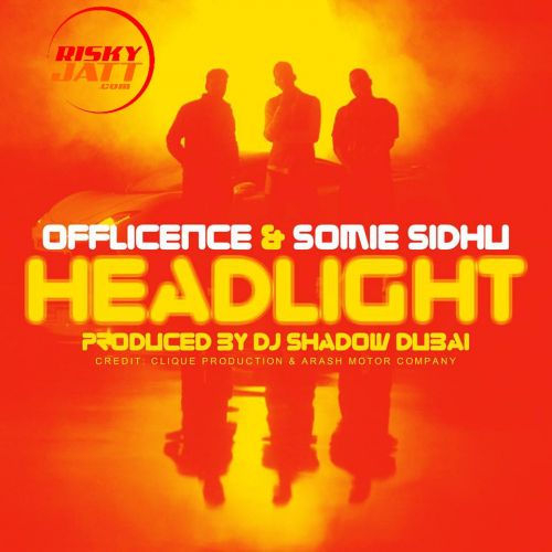 Download Headlight Ft DJ Shadow Dubai Somie Sidhu mp3 song, Headlight Somie Sidhu full album download