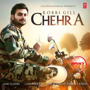 Download Chehra Robbi Gill mp3 song, Chehra Robbi Gill full album download