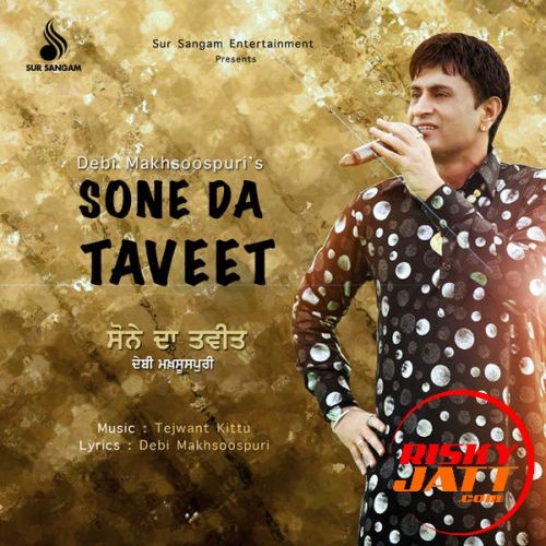 Download Patang Debi Makhsoospuri mp3 song, Sone Da Taveet Debi Makhsoospuri full album download