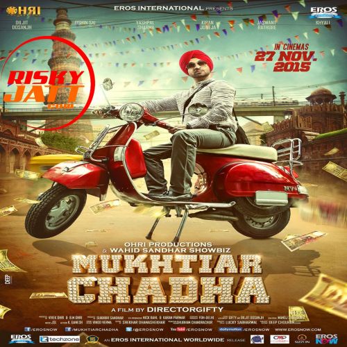 Mukhtiar Chadha By Diljit Dosanjh full mp3 album