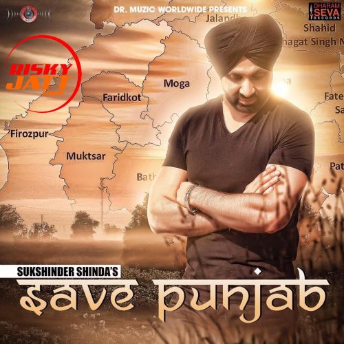 Download Save Punjab Sukshinder Shinda mp3 song, Save Punjab Sukshinder Shinda full album download