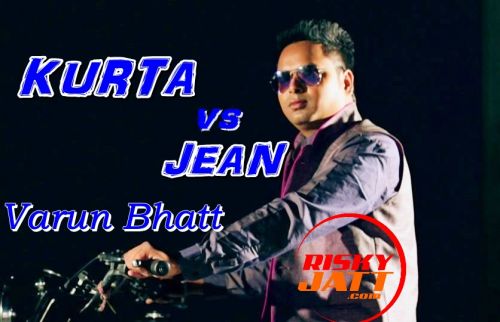Download Kurta vs Jean Varun Bhatt mp3 song, Kurta vs Jean Varun Bhatt full album download