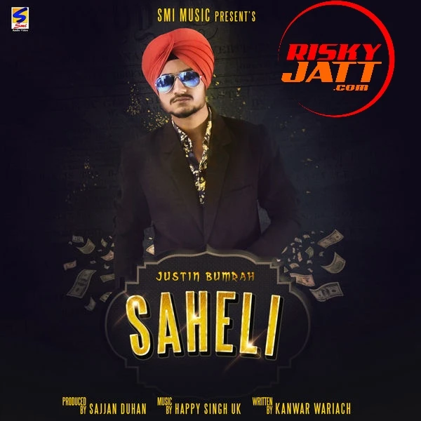 Download Saheli Justin Bumrah mp3 song, Saheli Justin Bumrah full album download