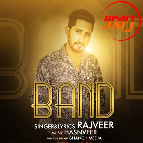 Download Band Rajveer mp3 song, Band Rajveer full album download