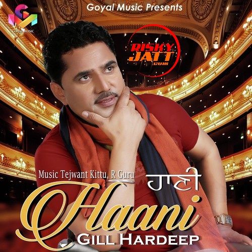Download Bappu Gill Hardeep mp3 song, Haani Gill Hardeep full album download