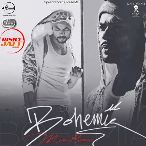 Download Mere Baare Bohemia mp3 song, Mere Baare Bohemia full album download