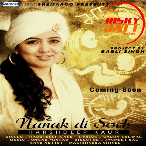 Download Nanak Di Soch Harshdeep Kaur mp3 song, Nanak Di Soch Harshdeep Kaur full album download