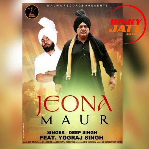 Download Jeona Maur Deep Singh, Yograj Singh mp3 song, Jeona Maur Deep Singh, Yograj Singh full album download