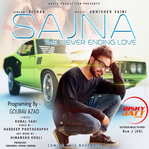 Download Sajna Rishab Grover mp3 song, Sajna Rishab Grover full album download