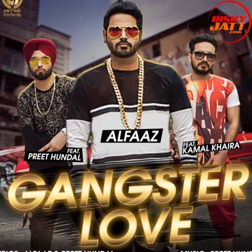 Download Gangster Love Kamal Khaira mp3 song, Gangster Love Kamal Khaira full album download