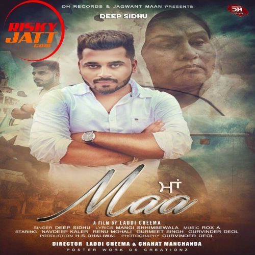 Download Maa Deep Sidhu mp3 song, Maa Deep Sidhu full album download