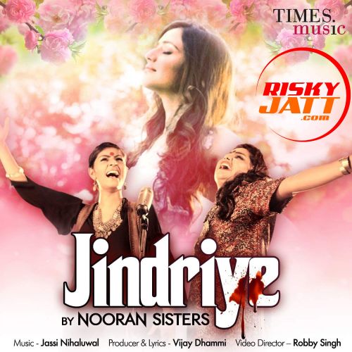 Download Jindriye Nooran Sisters mp3 song, Jindriye Nooran Sisters full album download