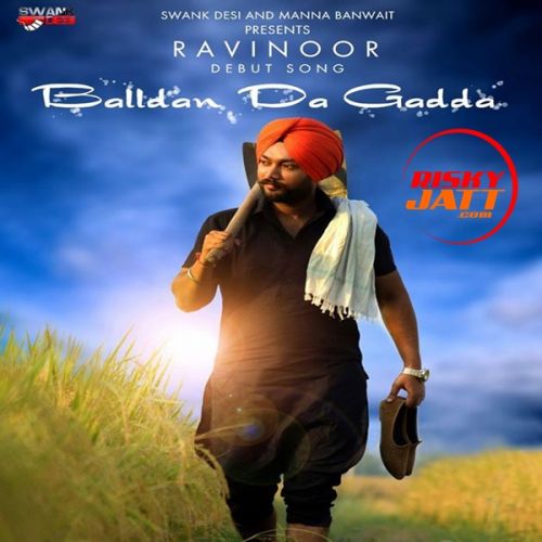 Download Balldan Da Gadda Ravinoor mp3 song, Balldan Da Gadda Ravinoor full album download