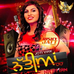 Download Nattian Jyoti Virk mp3 song, Nattian Jyoti Virk full album download