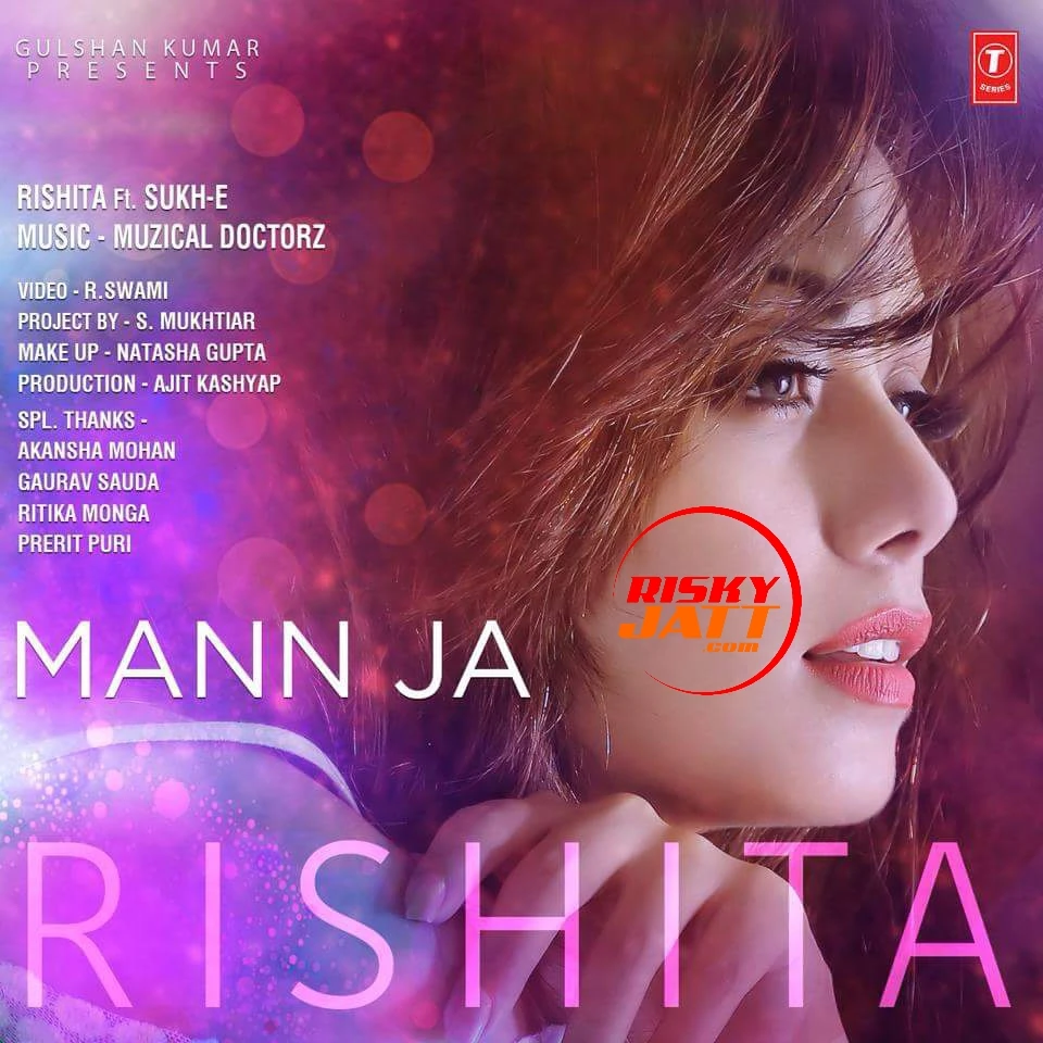 Download Mann Ja Rishita, Sukhi E mp3 song, Mann Ja Rishita, Sukhi E full album download