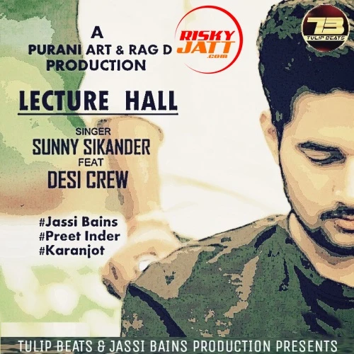 Download Lecture Hall Sunny Sikander mp3 song, Lecture Hall Sunny Sikander full album download
