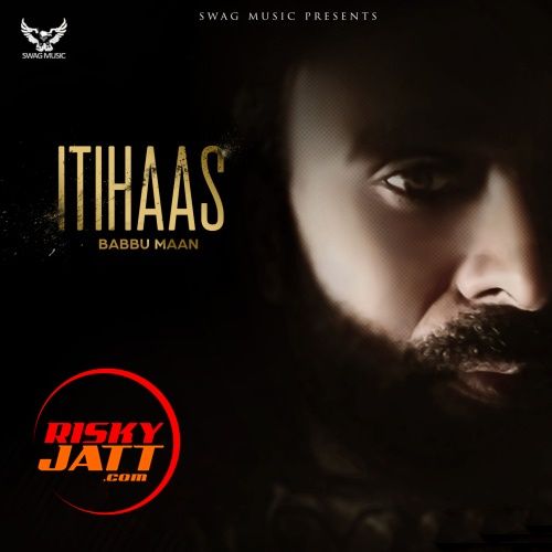 Download Boli Babbu Maan mp3 song, Itihaas Babbu Maan full album download