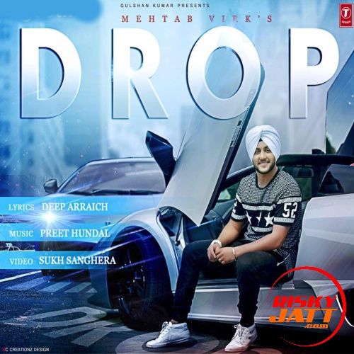 Download Drop Mehtab Virk mp3 song, Drop Mehtab Virk full album download