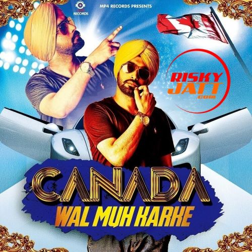 Download Canada Wal Muh Karke Harry Dhanoa mp3 song, Canada Wal Muh Karke Harry Dhanoa full album download