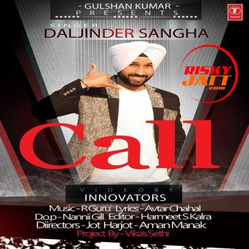 Download Call Daljinder Sangha mp3 song, Call Daljinder Sangha full album download