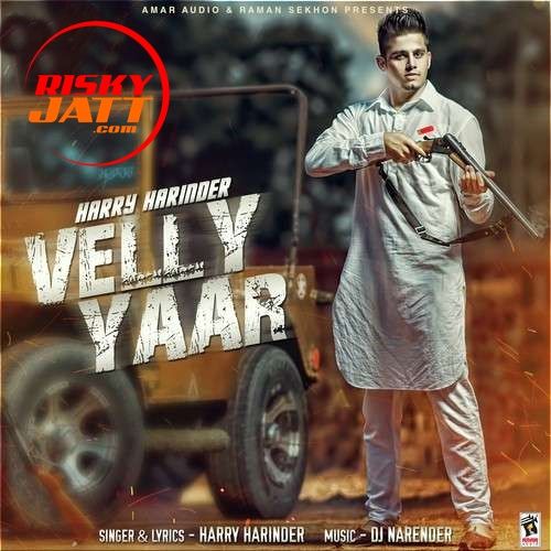 Download Velly Yaar Harry Harinder mp3 song, Velly Yaar Harry Harinder full album download