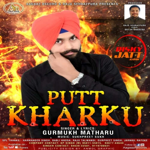 Download Putt Kharku Gurmukh Matharu mp3 song