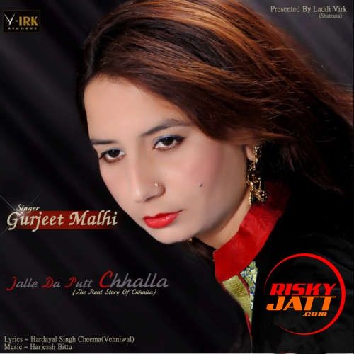 Download Jalle Da Putt Chhalla Gurjeet Malhi mp3 song, Jalle Da Putt Chhalla Gurjeet Malhi full album download