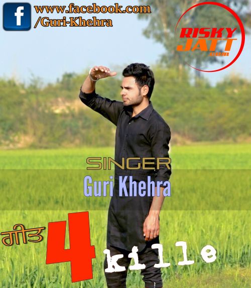 Download 4 Kille Guri Khehra mp3 song, 4 Kille Guri Khehra full album download