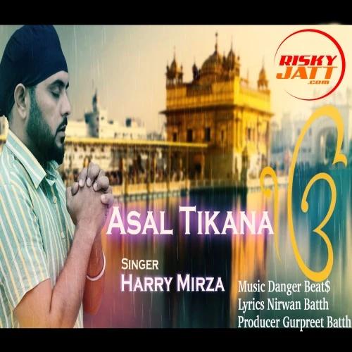 Download Asal Tikana Harry Mirza mp3 song