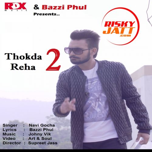 Download Thokda Reha 2 Navi Gocha mp3 song, Thokda Reha 2 Navi Gocha full album download