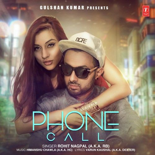 Download Phone Call Rohit Nagpal mp3 song, Phone Call Rohit Nagpal full album download