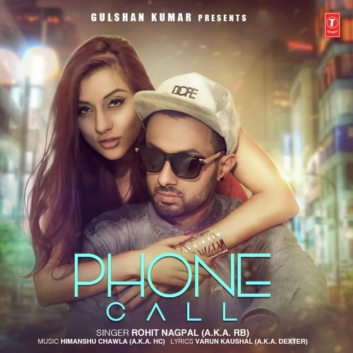 Download Phone Call Rohit Nagpal mp3 song