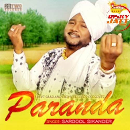 Download Paranda Sardool Sikander mp3 song, Paranda Sardool Sikander full album download