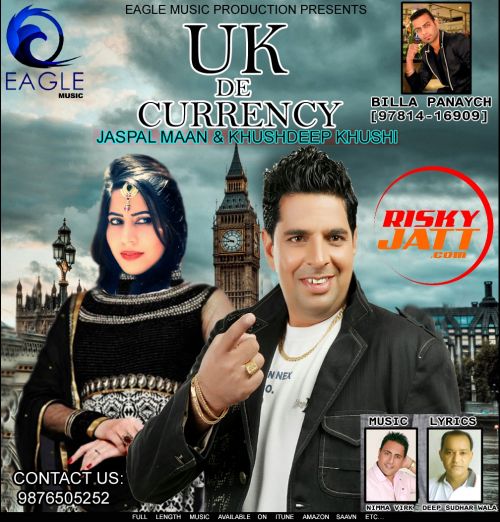 Download Uk De Currency Jaspal Maan, Kushdeep Khushi mp3 song, Uk De Currency Jaspal Maan, Kushdeep Khushi full album download