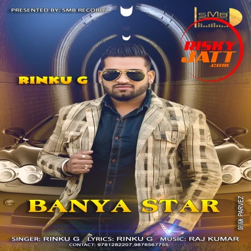 Download Baneya Star Rinku G mp3 song