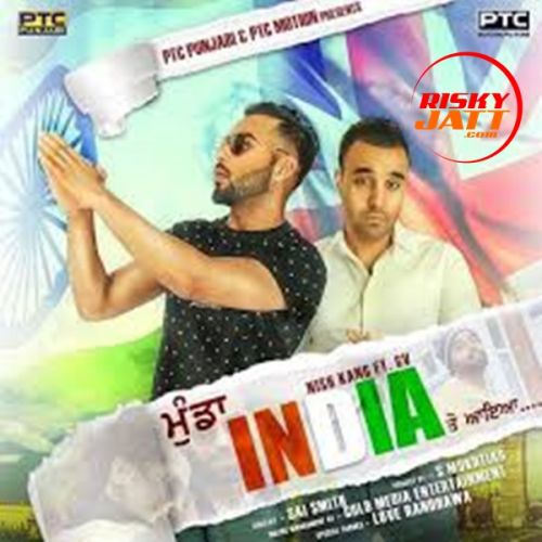 Download India Gv, Nish Kang mp3 song, India Gv, Nish Kang full album download